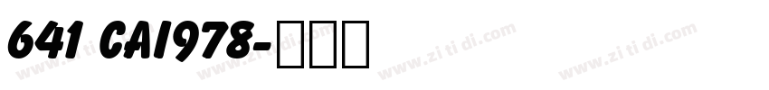641 CAI978字体转换